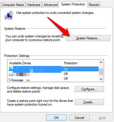 Click on System Protection in the left sidebar.
Click on System Restore and follow the on-screen instructions to choose a restore point.