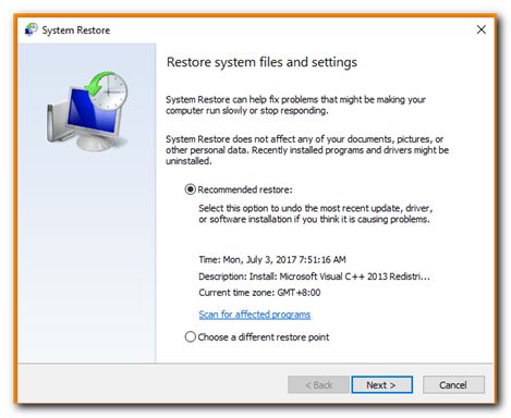 Perform a System Restore
Reinstall or Update Problematic Software