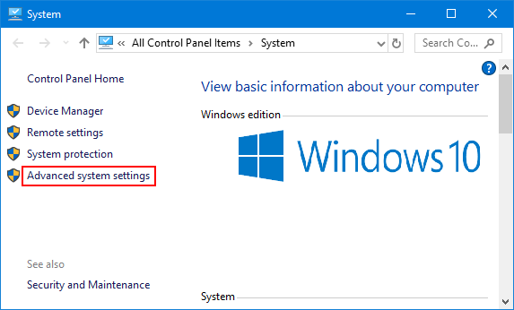 Right-click on "This PC" or "My Computer" and select "Properties".
In the "System" window, click on "Advanced system settings".