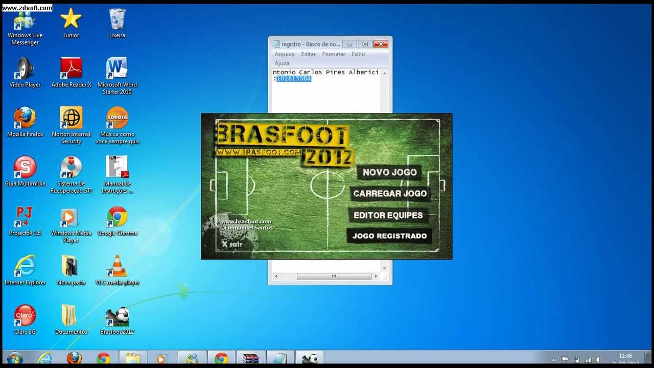 Uninstall the currently installed Brasfoot2012 software from your computer.
Download the latest version of Brasfoot2012 from the official website.